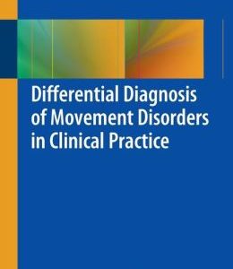 Differential Diagnosis of Movement Disorders in Clinical Practice