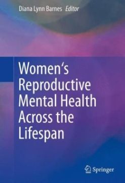 Women’s Reproductive Mental Health Across the Lifespan (Original PDF from Publisher)