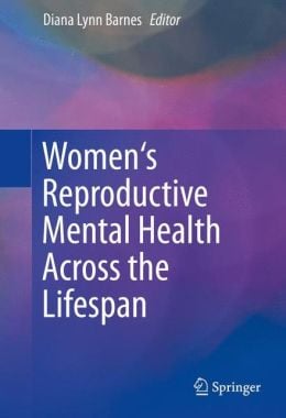 Women’s Reproductive Mental Health Across the Lifespan (Original PDF from Publisher)