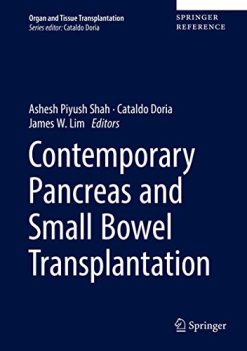 Contemporary Pancreas and Small Bowel Transplantation (Organ and Tissue Transplantation) (Original PDF from Publisher)