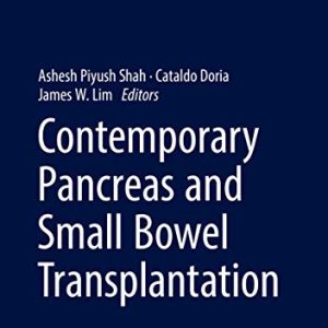 Contemporary Pancreas and Small Bowel Transplantation (Organ and Tissue Transplantation) (Original PDF from Publisher)