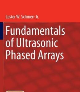 Fundamentals of Ultrasonic Phased Arrays