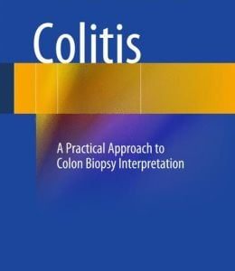 Colitis: A Practical Approach to Colon Biopsy Interpretation (Original PDF from Publisher)