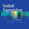 Football Traumatology: New Trends, 2nd Edition