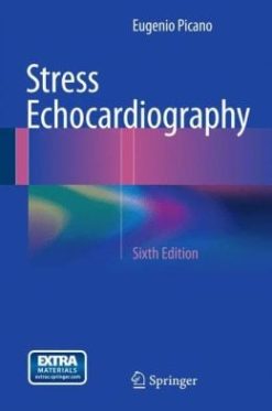 Stress Echocardiography, 6th Edition (Original PDF from Publisher)