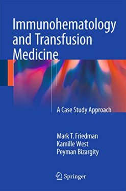 Immunohematology and Transfusion Medicine: A Case Study Approach (EPUB)