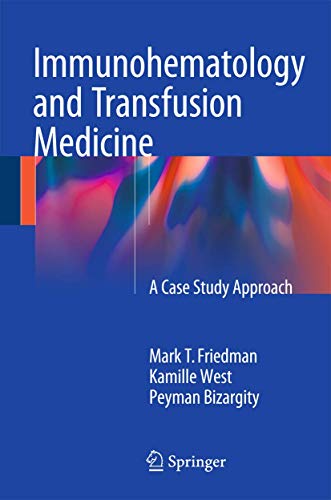 Immunohematology and Transfusion Medicine: A Case Study Approach (EPUB)