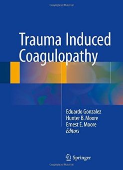 Trauma Induced Coagulopathy