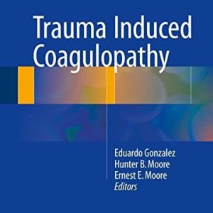 Trauma Induced Coagulopathy