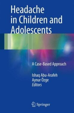 Headache in Children and Adolescents: A Case-Based Approach (Original PDF from Publisher)