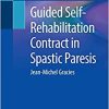 Guided Self-Rehabilitation Contract in Spastic Paresis (Original PDF from Publisher)