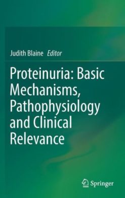 Proteinuria: Basic Mechanisms, Pathophysiology and Clinical Relevance (Original PDF from Publisher)