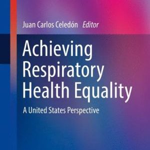 Achieving Respiratory Health Equality: A United States Perspective (Original PDF from Publisher)