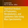 Statistical Analysis of Proteomics, Metabolomics, and Lipidomics Data Using Mass Spectrometry (Original PDF from Publisher)
