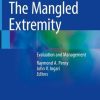 The Mangled Extremity: Evaluation and Management (Original PDF from Publisher)