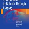Complications in Robotic Urologic Surgery (Original PDF from Publisher)