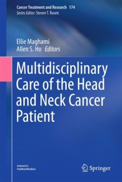 Multidisciplinary Care of the Head and Neck Cancer Patient (Original PDF from Publisher)