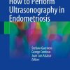 How to Perform Ultrasonography in Endometriosis (EPUB)