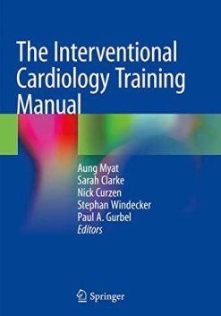 The Interventional Cardiology Training Manual (Original PDF from Publisher)