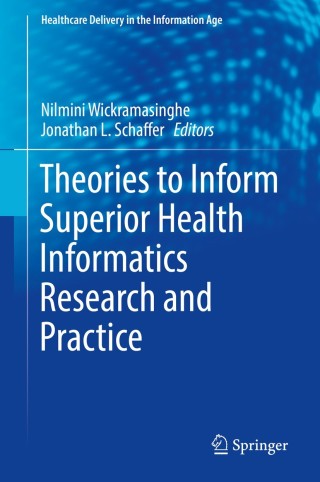 Theories to Inform Superior Health Informatics Research and Practice (Original PDF from Publisher)