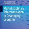 Multidisciplinary Teleconsultation in Developing Countries (EPUB)