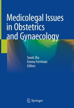 Medicolegal Issues in Obstetrics and Gynaecology (Original PDF from Publisher)