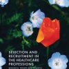 Selection and Recruitment in the Healthcare Professions (EPUB)