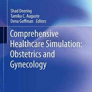 Comprehensive Healthcare Simulation: Obstetrics and Gynecology (Original PDF from Publisher)