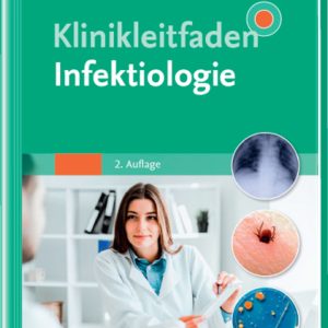 Klinikleitfaden Infektiologie, 2nd Edition (True PDF from Publisher)