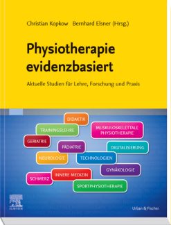 Physiotherapie evidenzbasiert: Aktuelle Studien für Lehre, Forschung und Praxis (True PDF from Publisher)