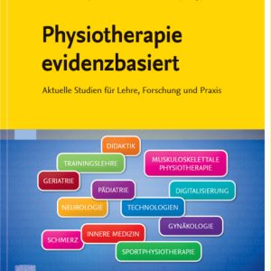 Physiotherapie evidenzbasiert: Aktuelle Studien für Lehre, Forschung und Praxis (True PDF from Publisher)
