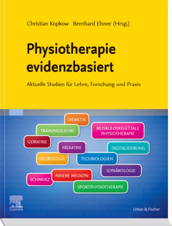 Physiotherapie evidenzbasiert: Aktuelle Studien für Lehre, Forschung und Praxis (True PDF from Publisher)
