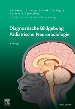 Diagnostische Bildgebung Pädiatrische Neuroradiologie, 3rd edition (True PDF)