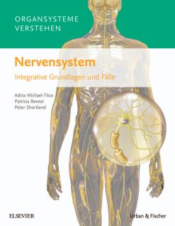 Organsysteme verstehen: Nervensystem Integrative Grundlagen und Fälle (True PDF)