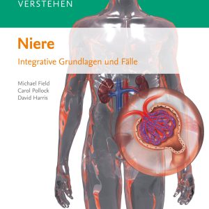 Organsysteme verstehen – Niere Integrative Grundlagen und Fälle (True PDF)