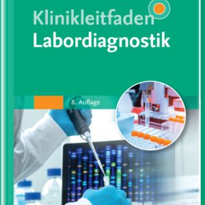 Klinikleitfaden Labordiagnostik, 8th Edition (Original PDF from Publisher)