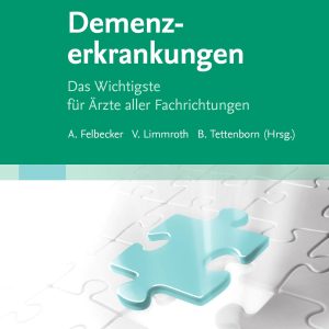 ELSEVIER ESSENTIALS Demenzerkrankungen: Das Wichtigste für Ärzte aller Fachrichtungen (EPUB)