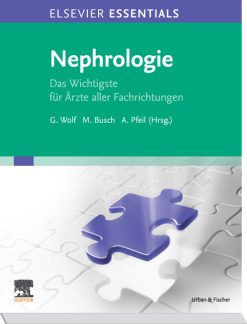 ELSEVIER ESSENTIALS Nephrologie: Das Wichtigste für Ärzte aller Fachrichtungen (EPUB)