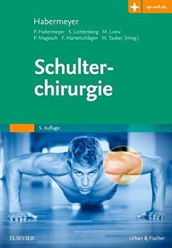 Schulterchirurgie: Mit Zugang zur Medizinwelt (True PDF)