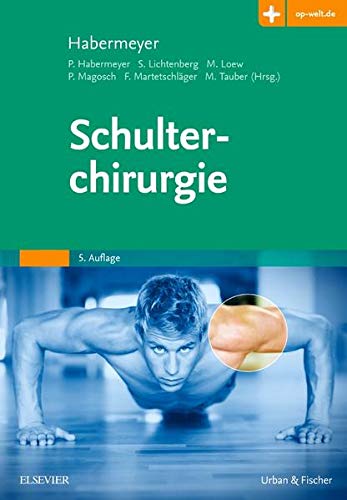 Schulterchirurgie: Mit Zugang zur Medizinwelt (True PDF)
