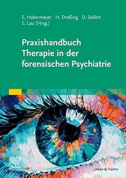 Praxishandbuch Therapie in der Forensischen Psychiatrie und Psychologie (EPUB + Converted PDF)