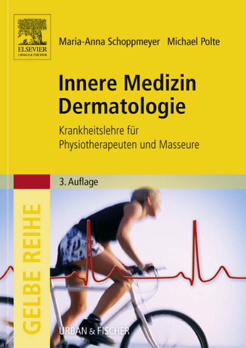 Innere Medizin Dermatologie: Krankheitslehre für Physiotherapeuten und Masseure, 3rd Edition (EPUB)