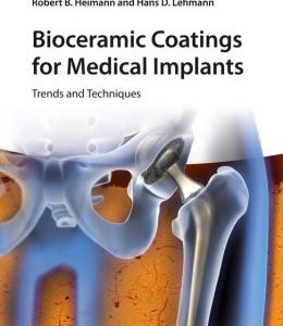 Bioceramic Coatings for Medical Implants: Trends and Techniques