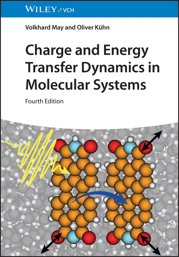 Charge and Energy Transfer Dynamics in Molecular Systems, 4th Edition (Original PDF from Publisher)