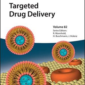 Targeted Drug Delivery, Volume 82 (Original PDF from Publisher)