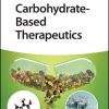 Carbohydrate-Based Therapeutics (Original PDF from Publisher)