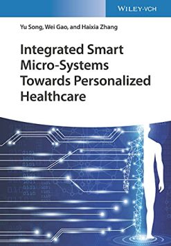Integrated Smart Micro-Systems Towards Personalized Healthcare (Original PDF from Publisher)