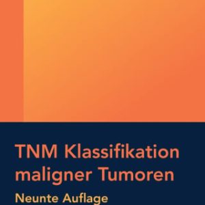 TNM Klassifikation maligner Tumoren, 9th Edition (Original PDF from Publisher)