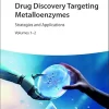Drug Discovery Targeting Metalloenzymes: Strategies and Applications (Original PDF from Publisher)