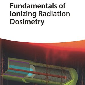 Fundamentals of Ionizing Radiation Dosimetry (Original PDF from Publisher)